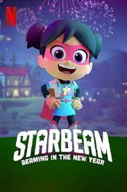 ดูหนังออนไลน์ฟรี StarBeam Beaming in the New Year (2021) สตาร์บีม สาวน้อยมหัศจรรย์ เปล่งประกายสู่ปีใหม่ moviehdfree