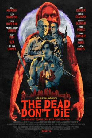 ดูหนังออนไลน์ ดูหนัง The Dead Don’t Die (2019) – วันซอมบี้ป่วนโลก | NETFLIX ซับไทย เต็มเรื่อง